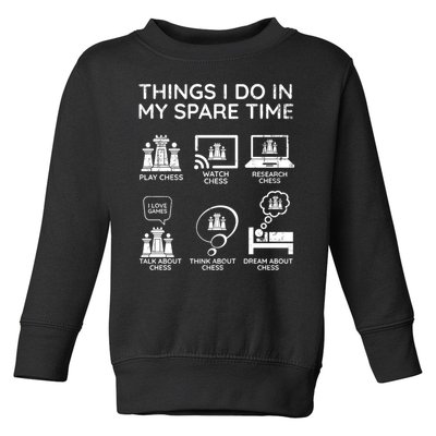 Things I Do In My Spare Time Chess Player Toddler Sweatshirt