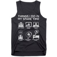 Things I Do In My Spare Time Chess Player Tank Top