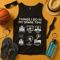 Things I Do In My Spare Time Chess Player Tank Top