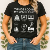 Things I Do In My Spare Time Chess Player Womens T-Shirt
