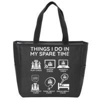 Things I Do In My Spare Time Chess Player Zip Tote Bag