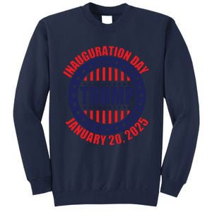 Trump Inauguration Day Trump Vance 47th President Tall Sweatshirt