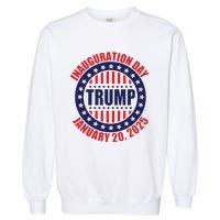 Trump Inauguration Day Trump Vance 47th President Garment-Dyed Sweatshirt