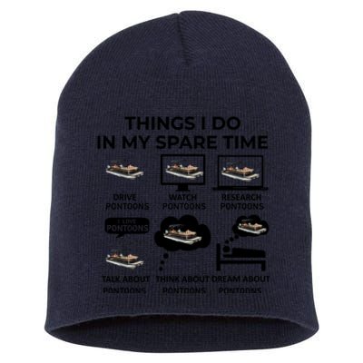 Things I Do In My Spare Time Pontoons Short Acrylic Beanie