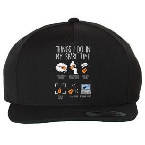 Things I Do Spare Time Guitar Funny Music Guitarist Musician Cool Gift Wool Snapback Cap