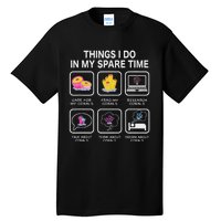 Things I Do In My Spare Time Corals For Aquarium Aquarist Tall T-Shirt