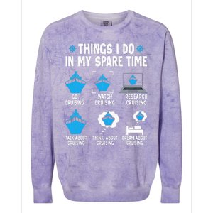 Things I Do In My Spare Time Funny Cruise Cruising Colorblast Crewneck Sweatshirt