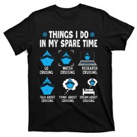 Things I Do In My Spare Time Funny Cruise Cruising T-Shirt