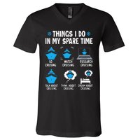 Things I Do In My Spare Time Funny Cruise Cruising V-Neck T-Shirt