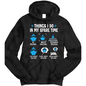 Things I Do In My Spare Time Funny Cruise Cruising Tie Dye Hoodie