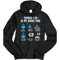 Things I Do In My Spare Time Funny Cruise Cruising Tie Dye Hoodie