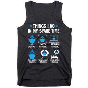 Things I Do In My Spare Time Funny Cruise Cruising Tank Top