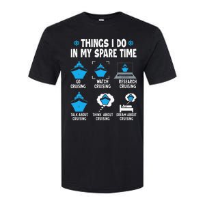 Things I Do In My Spare Time Funny Cruise Cruising Softstyle CVC T-Shirt