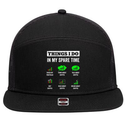 Things I Do In My Spare Time Trading Funny Crypto Investing 7 Panel Mesh Trucker Snapback Hat