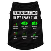 Things I Do In My Spare Time Trading Funny Crypto Investing Doggie Tank