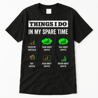 Things I Do In My Spare Time Trading Funny Crypto Investing Tall T-Shirt