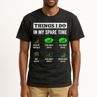 Things I Do In My Spare Time Trading Funny Crypto Investing Tall T-Shirt
