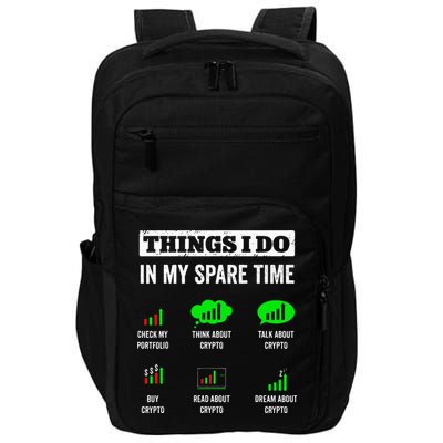 Things I Do In My Spare Time Trading Funny Crypto Investing Impact Tech Backpack