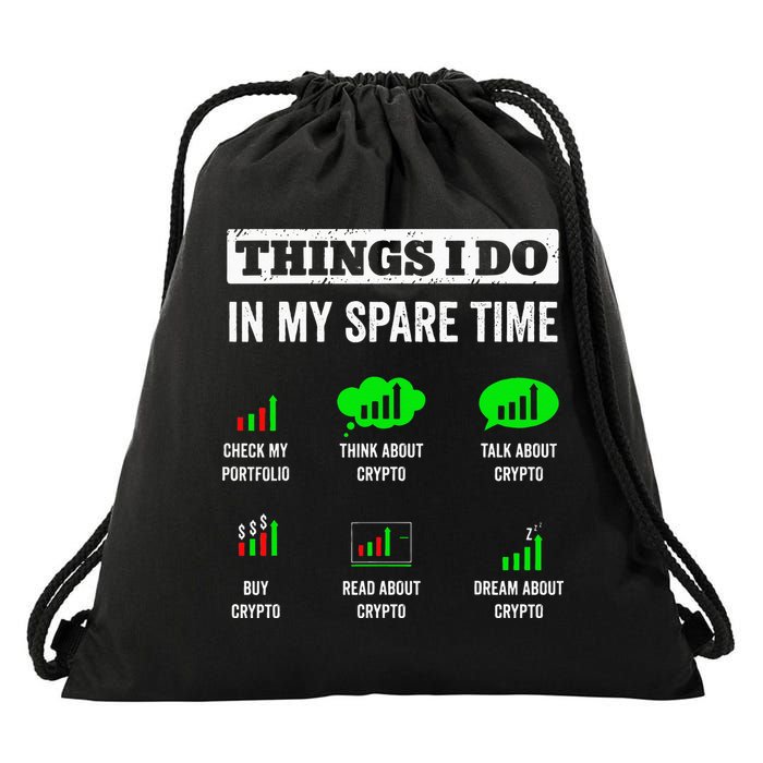 Things I Do In My Spare Time Trading Funny Crypto Investing Drawstring Bag