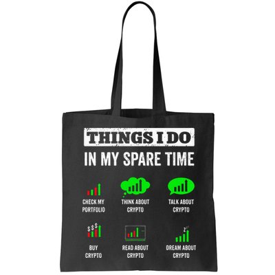 Things I Do In My Spare Time Trading Funny Crypto Investing Bag