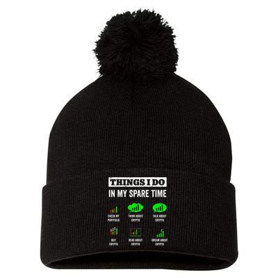 Things I Do In My Spare Time Trading Funny Crypto Investing Pom Pom 12in Knit Beanie
