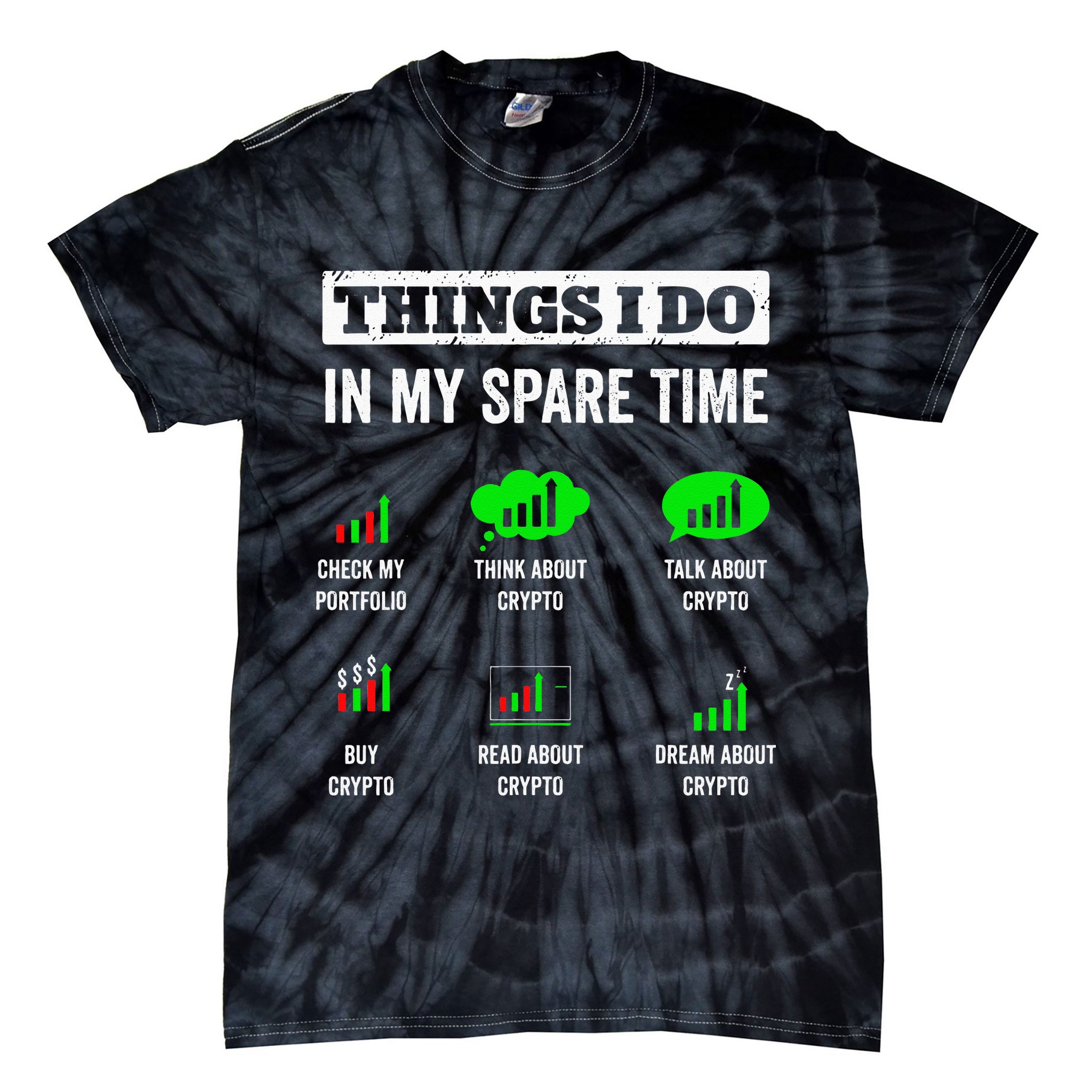 Things I Do In My Spare Time Trading Funny Crypto Investing Tie-Dye T-Shirt