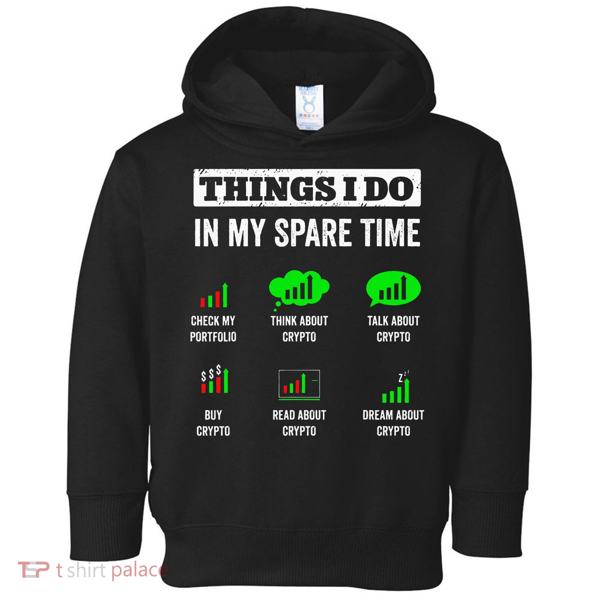 Things I Do In My Spare Time Trading Funny Crypto Investing Toddler Hoodie