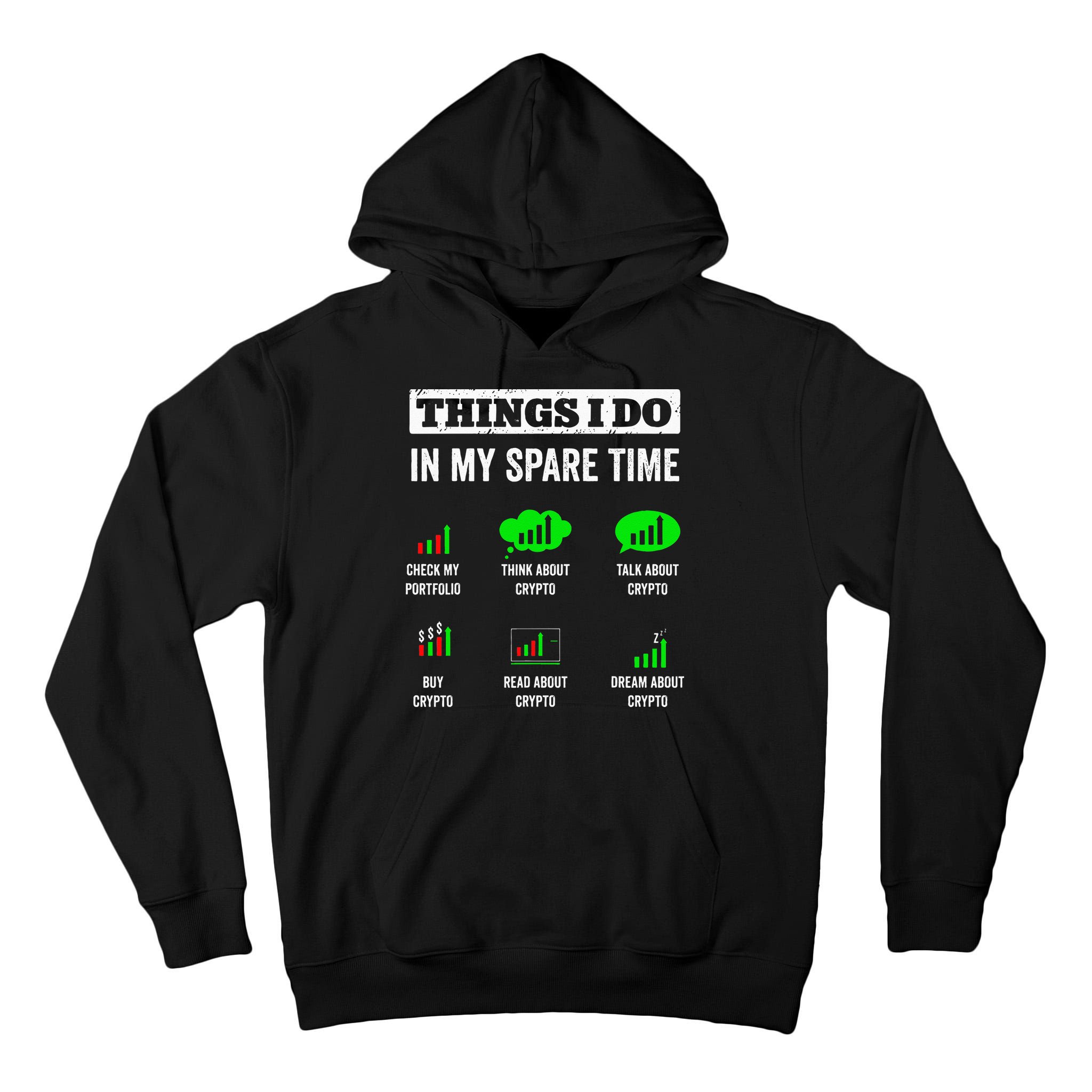 Things I Do In My Spare Time Trading Funny Crypto Investing Tall Hoodie