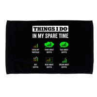 Things I Do In My Spare Time Trading Funny Crypto Investing Microfiber Hand Towel