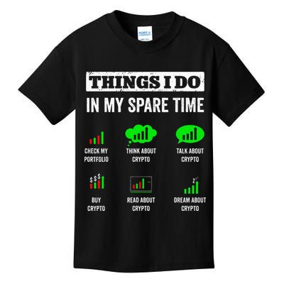 Things I Do In My Spare Time Trading Funny Crypto Investing Kids T-Shirt