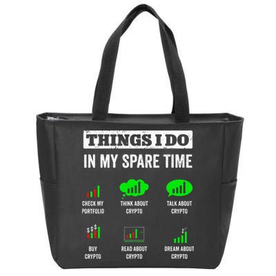 Things I Do In My Spare Time Trading Funny Crypto Investing Zip Tote Bag