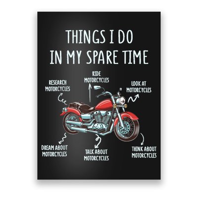 Things I Do In My Spare Time Motorcycle Biker Rider Riding Poster