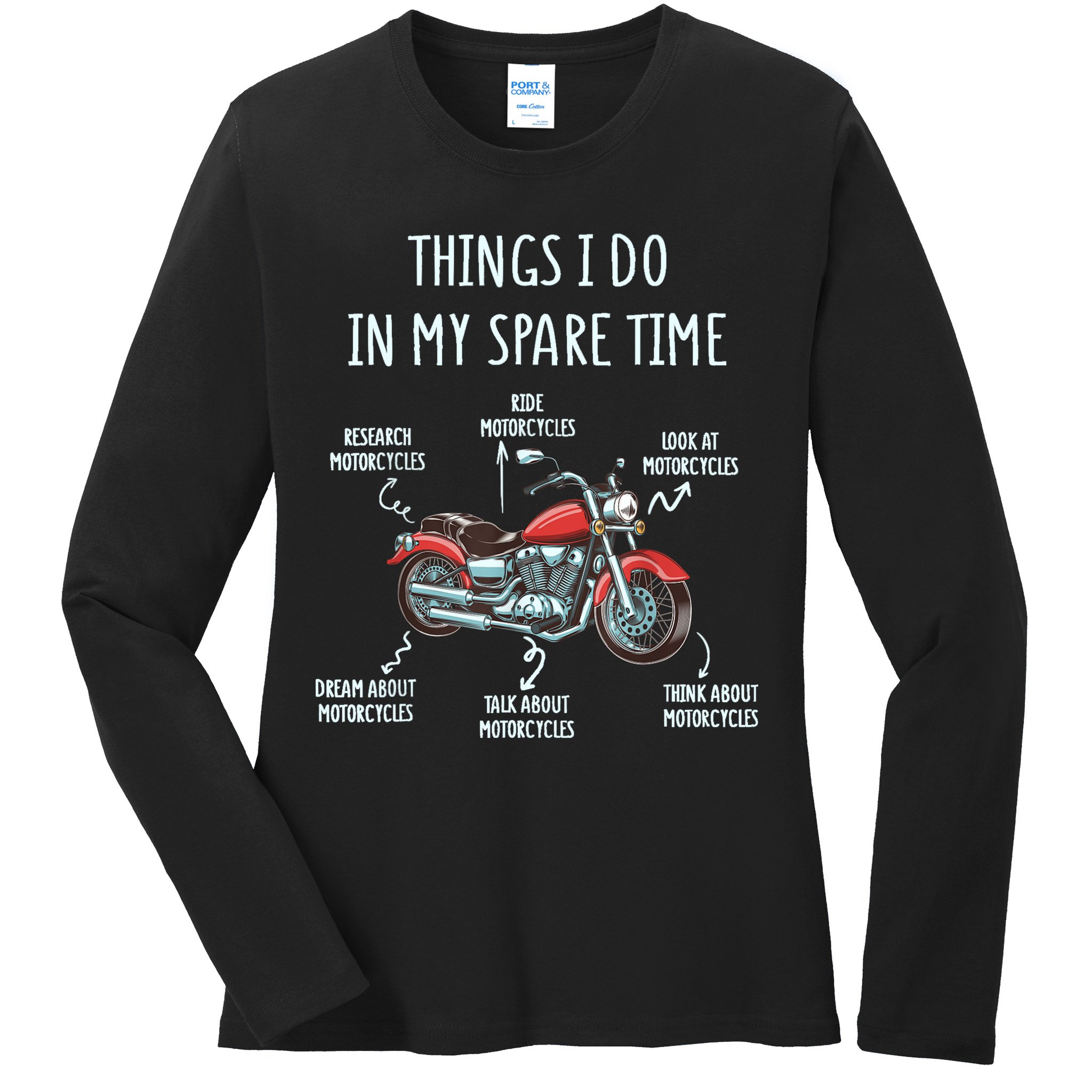 Things I Do In My Spare Time Motorcycle Biker Rider Riding Ladies Long Sleeve Shirt