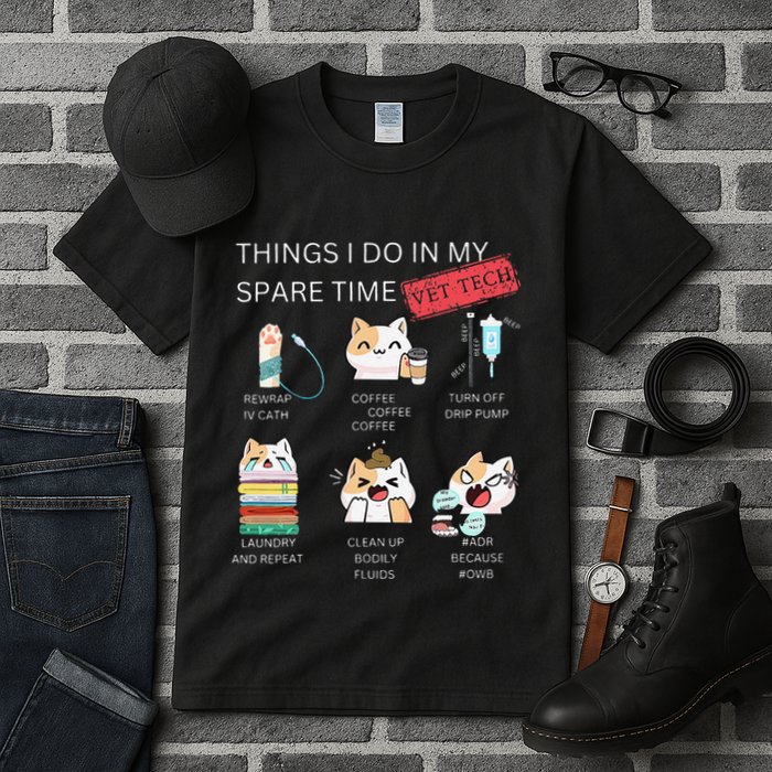Thing I Do In My Spare Time Vet Tech Veterinary Technician Tall T-Shirt