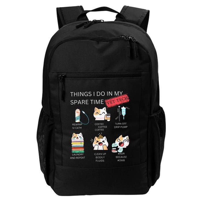 Thing I Do In My Spare Time Vet Tech Veterinary Technician Backpack