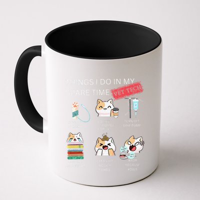 Thing I Do In My Spare Time Vet Tech Veterinary Technician Mug