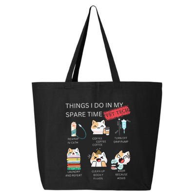 Thing I Do In My Spare Time Vet Tech Veterinary Technician 25L Jumbo Tote