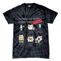 Thing I Do In My Spare Time Vet Tech Veterinary Technician Tie-Dye T-Shirt