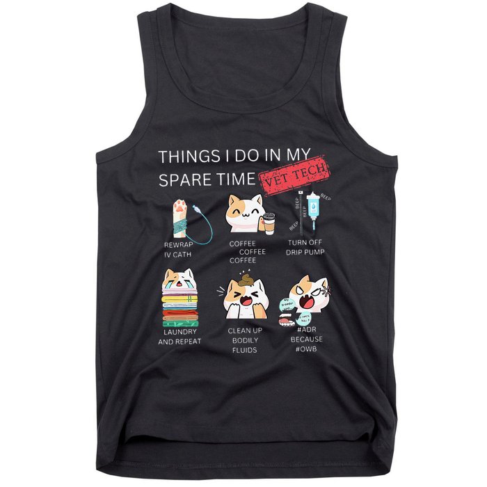 Thing I Do In My Spare Time Vet Tech Veterinary Technician Tank Top
