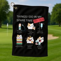 Thing I Do In My Spare Time Vet Tech Veterinary Technician Golf Towel