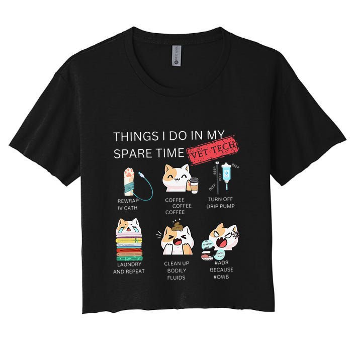 Thing I Do In My Spare Time Vet Tech Veterinary Technician Crop Top
