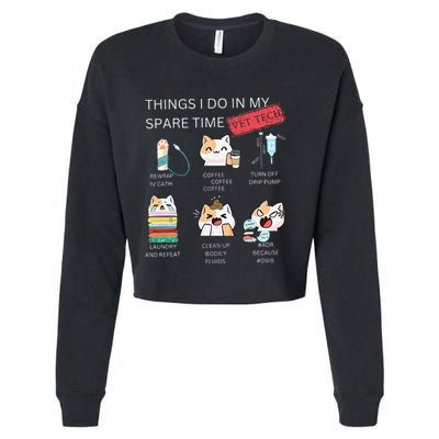 Thing I Do In My Spare Time Vet Tech Veterinary Technician Cropped Pullover Crew