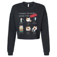 Thing I Do In My Spare Time Vet Tech Veterinary Technician Cropped Pullover Crew