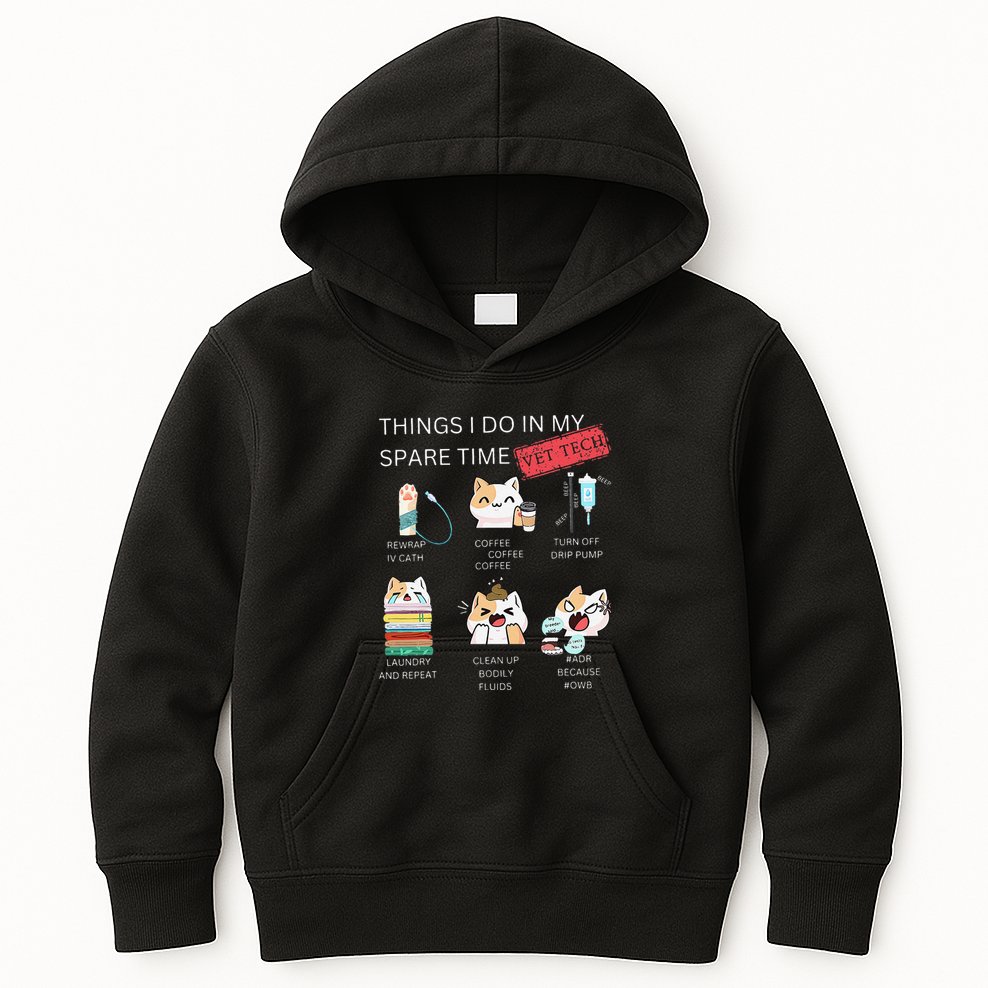 Thing I Do In My Spare Time Vet Tech Veterinary Technician Kids Hoodie