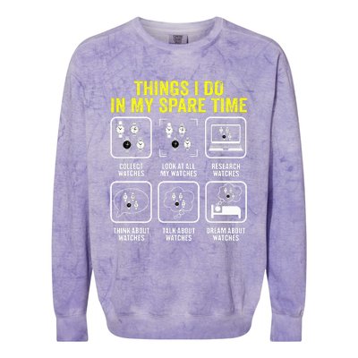 Things I Do In My Spare Time Horologist Watch Collector Colorblast Crewneck Sweatshirt