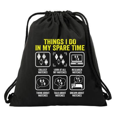 Things I Do In My Spare Time Horologist Watch Collector Drawstring Bag