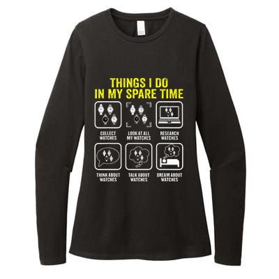 Things I Do In My Spare Time Horologist Watch Collector Womens CVC Long Sleeve Shirt