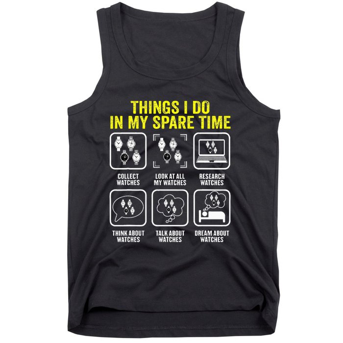 Things I Do In My Spare Time Horologist Watch Collector Tank Top