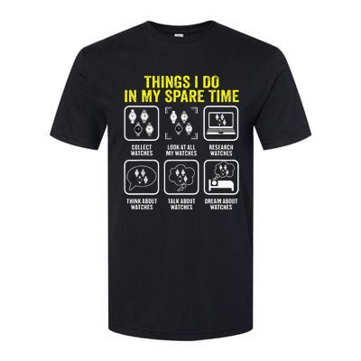 Things I Do In My Spare Time Horologist Watch Collector Softstyle CVC T-Shirt