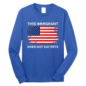 This Immigrant Does Not Eat Pets 2024 Long Sleeve Shirt